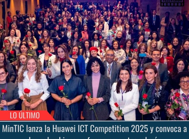 MinTIC lanza la Huawei ICT Competition 2025.