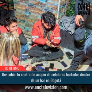 Descubierto centro de acopio de celulares hurtados dentro de un bar en Bogotá.
