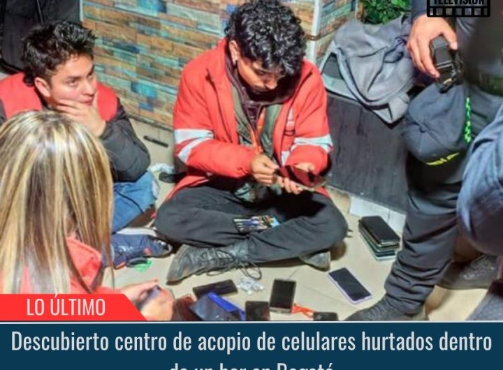 Descubierto centro de acopio de celulares hurtados dentro de un bar en Bogotá.