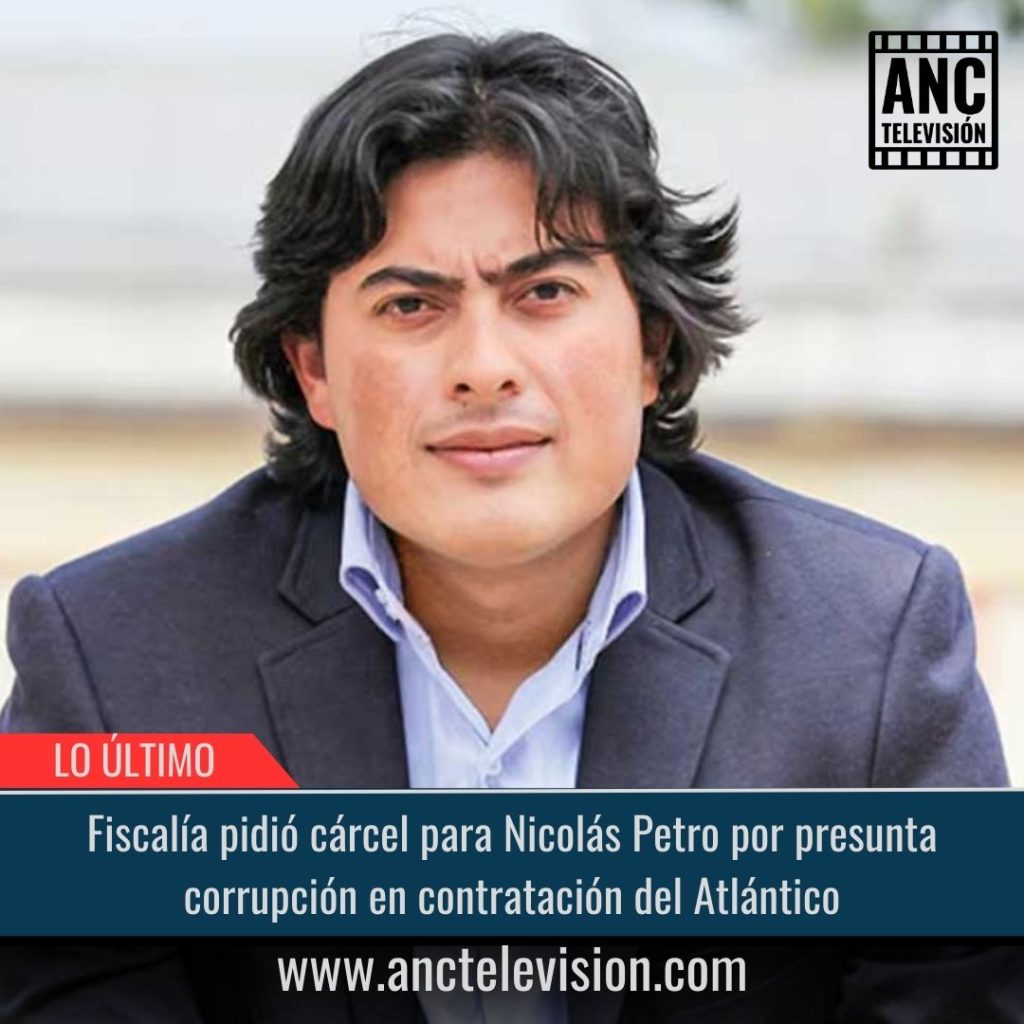 Fiscalía pidió cárcel para Nicolás Petro.