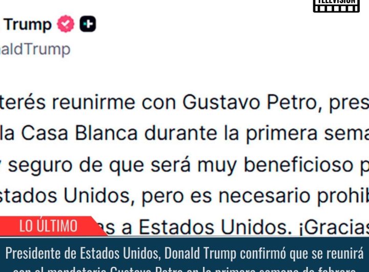 Trump confirmó que se reunirá con el mandatario Gustavo Petro.