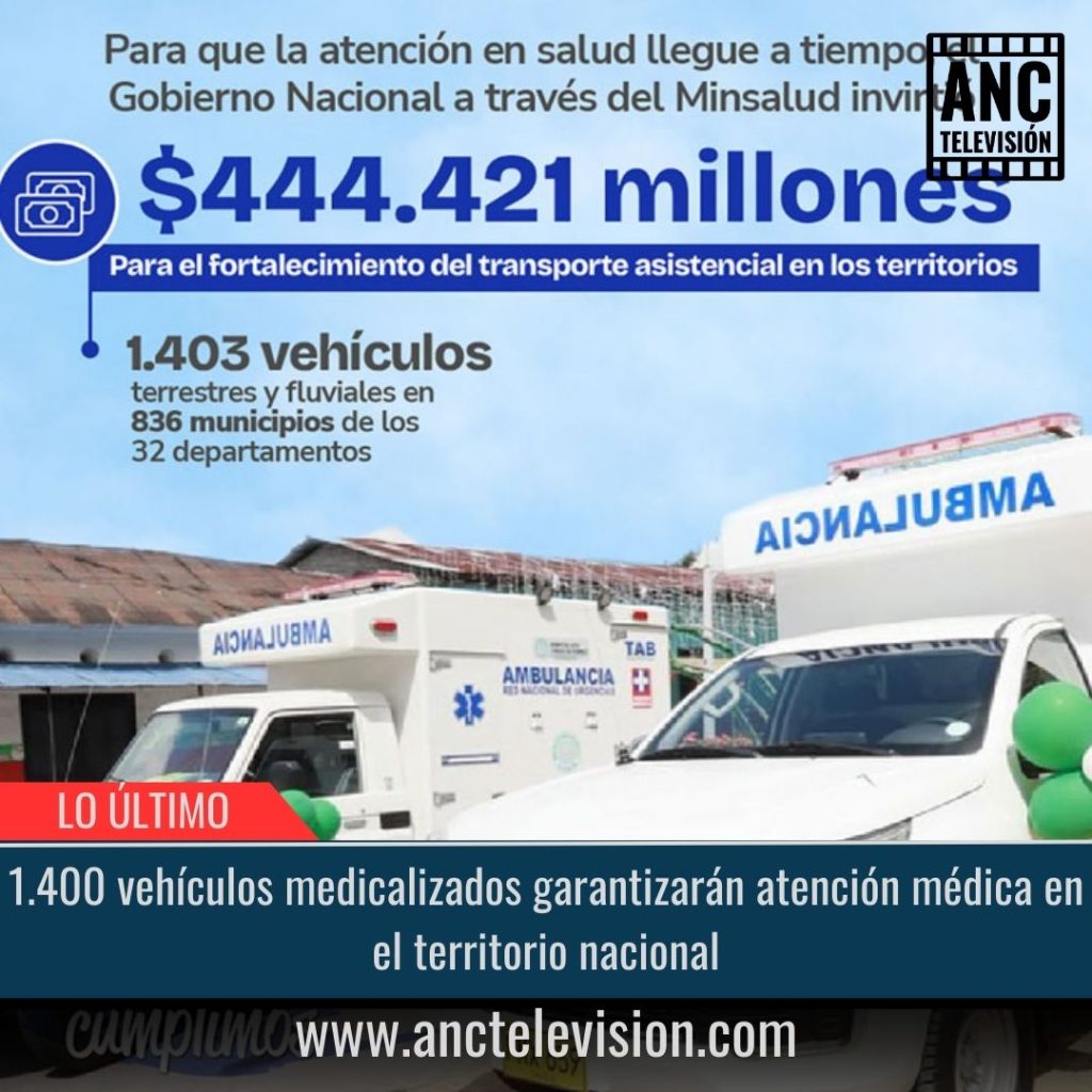 1.400 vehículos medicalizados garantizarán atención médica.