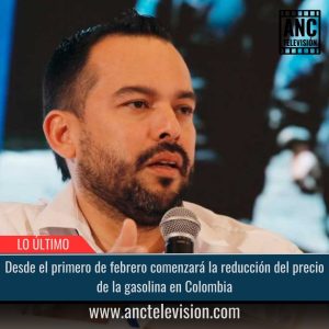 Reducción del precio de la gasolina en Colombia.