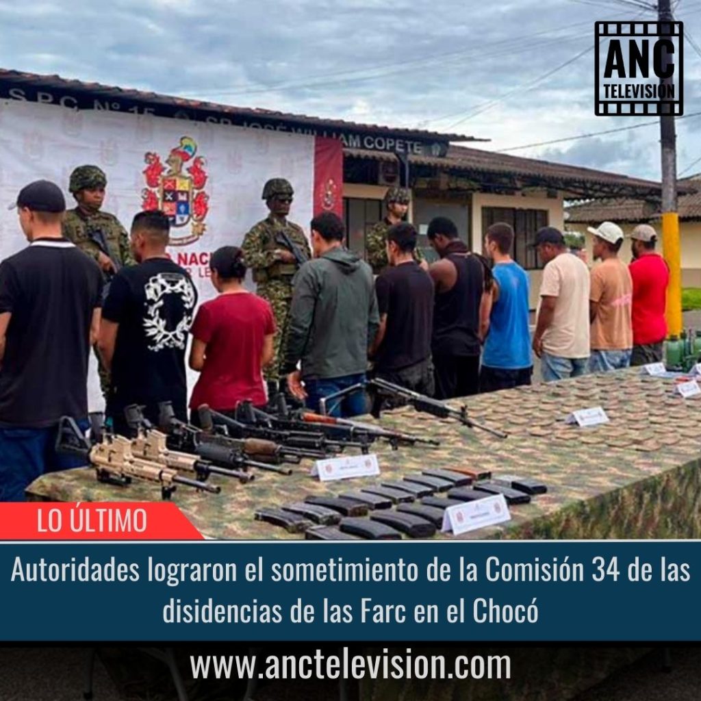 Comisión 34 de las disidencias de las Farc en el Chocó.