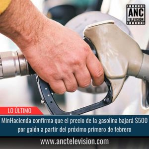 Precio de la gasolina bajará $500 por galón.
